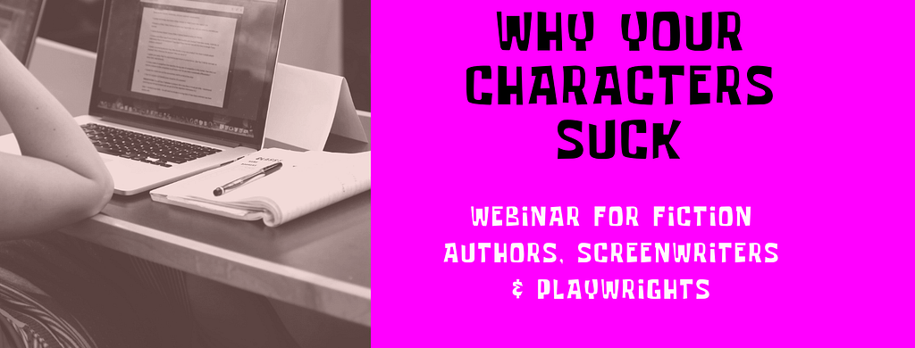 why your characters suck