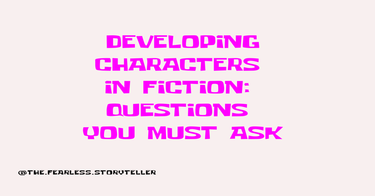 developing-characters-in-fiction
