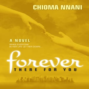forever there for you chioma nnani